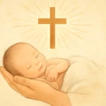 Christliche Segenswünsche zur Geburt eines Kindes – Inspirierende Worte und Gebete christliche segenswünsche zur geburt eines kindes